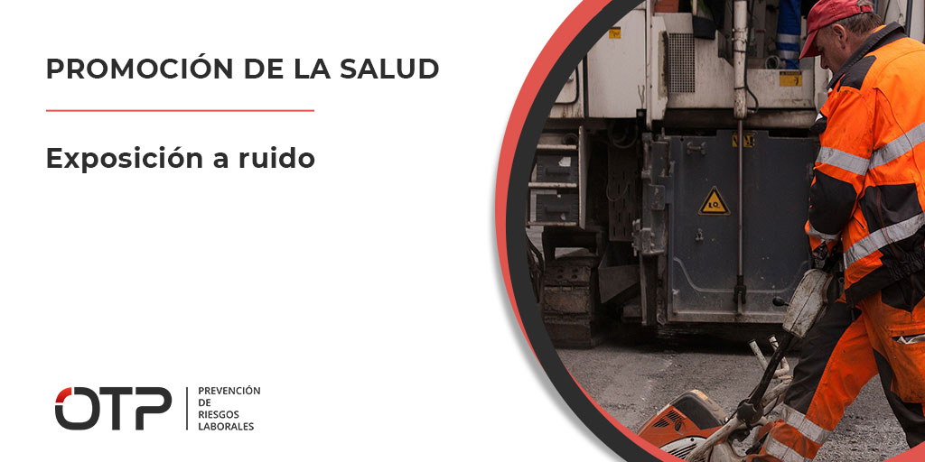 Exposición a ruido: promoción de la salud