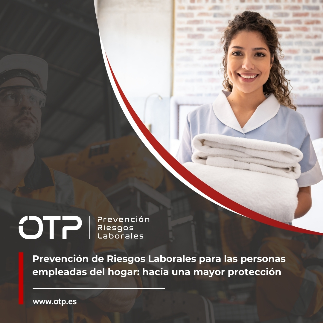 Prevención de Riesgos Laborales para las personas empleadas del hogar: hacia una mayor protección