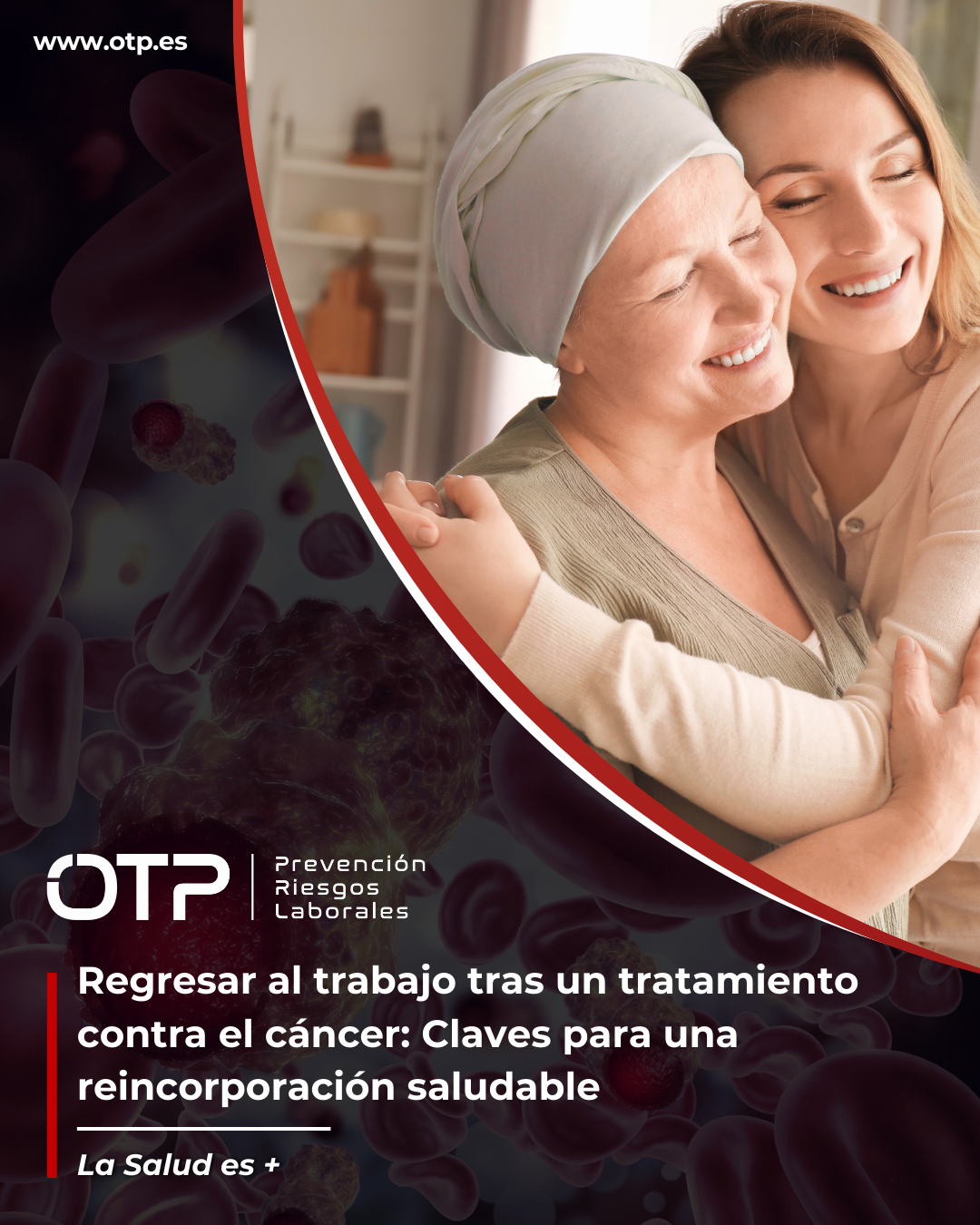 Regresar al trabajo tras un tratamiento contra el cáncer: Claves para una reincorporación saludable