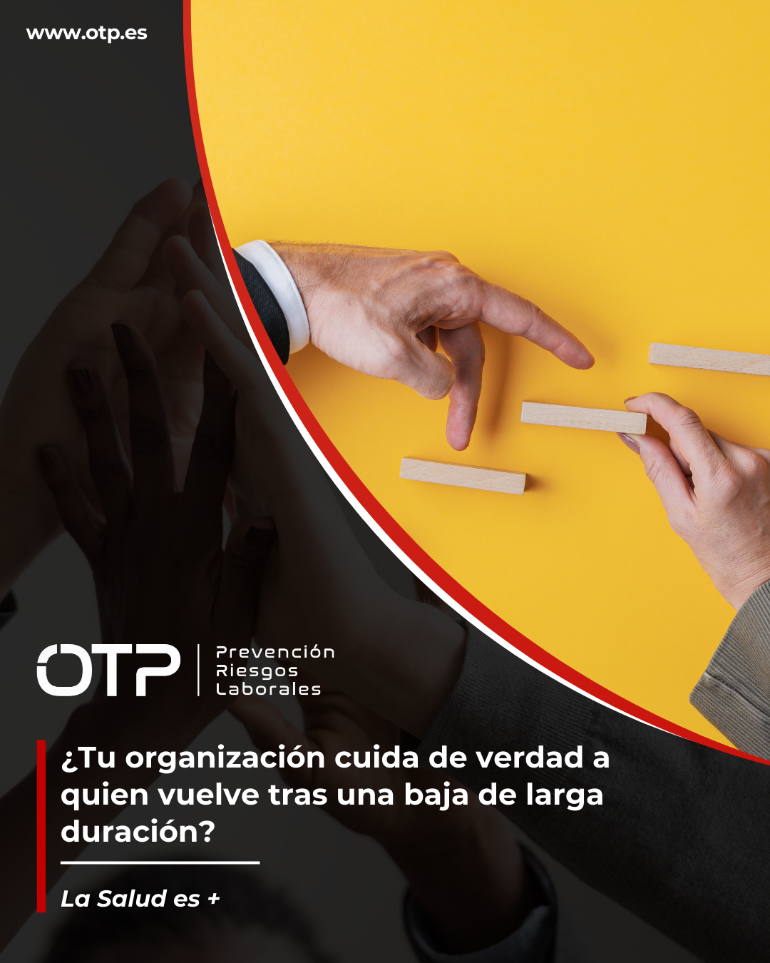 ¿Tu organización cuida de verdad a quien vuelve tras una baja de larga duración?