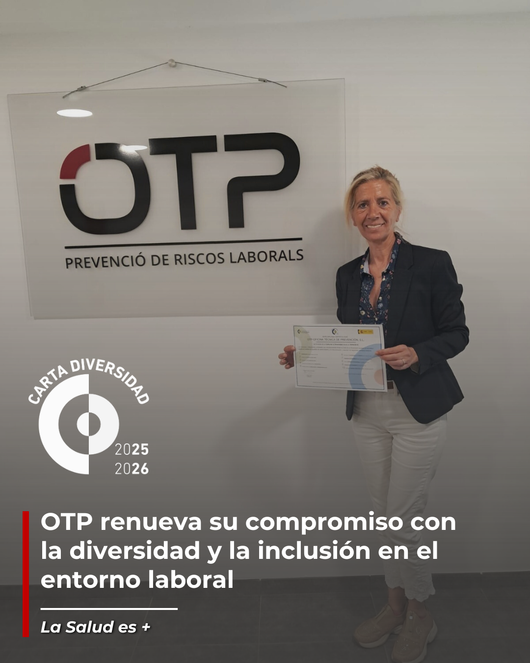 OTP renueva su compromiso con la diversidad y la inclusión en el entorno laboral