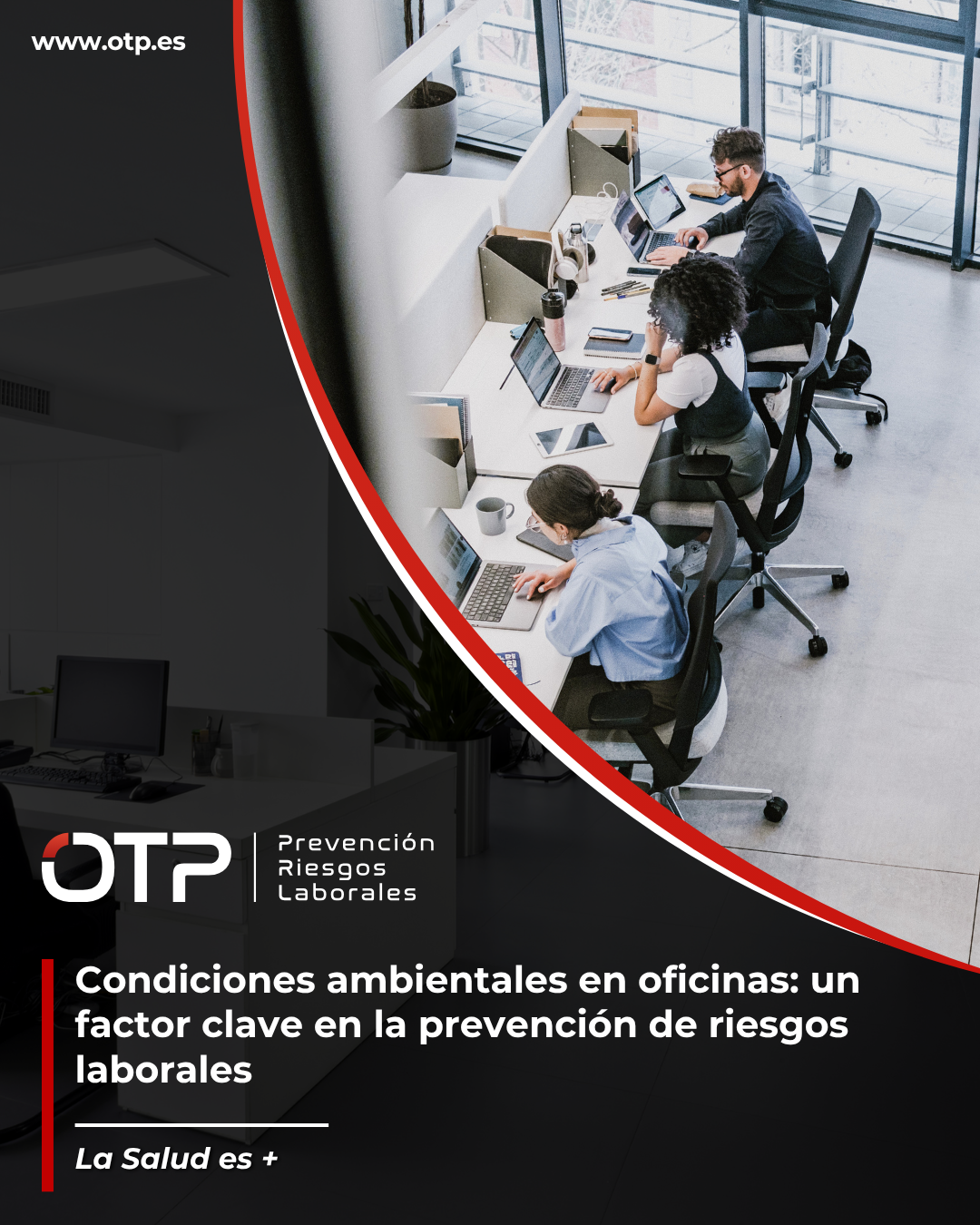 Condiciones ambientales en oficinas: un factor clave en la prevención de riesgos laborales