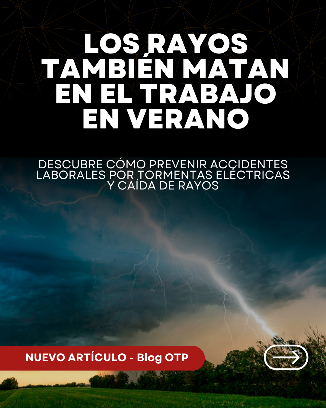 No es solo calor: los rayos también matan en el trabajo en verano