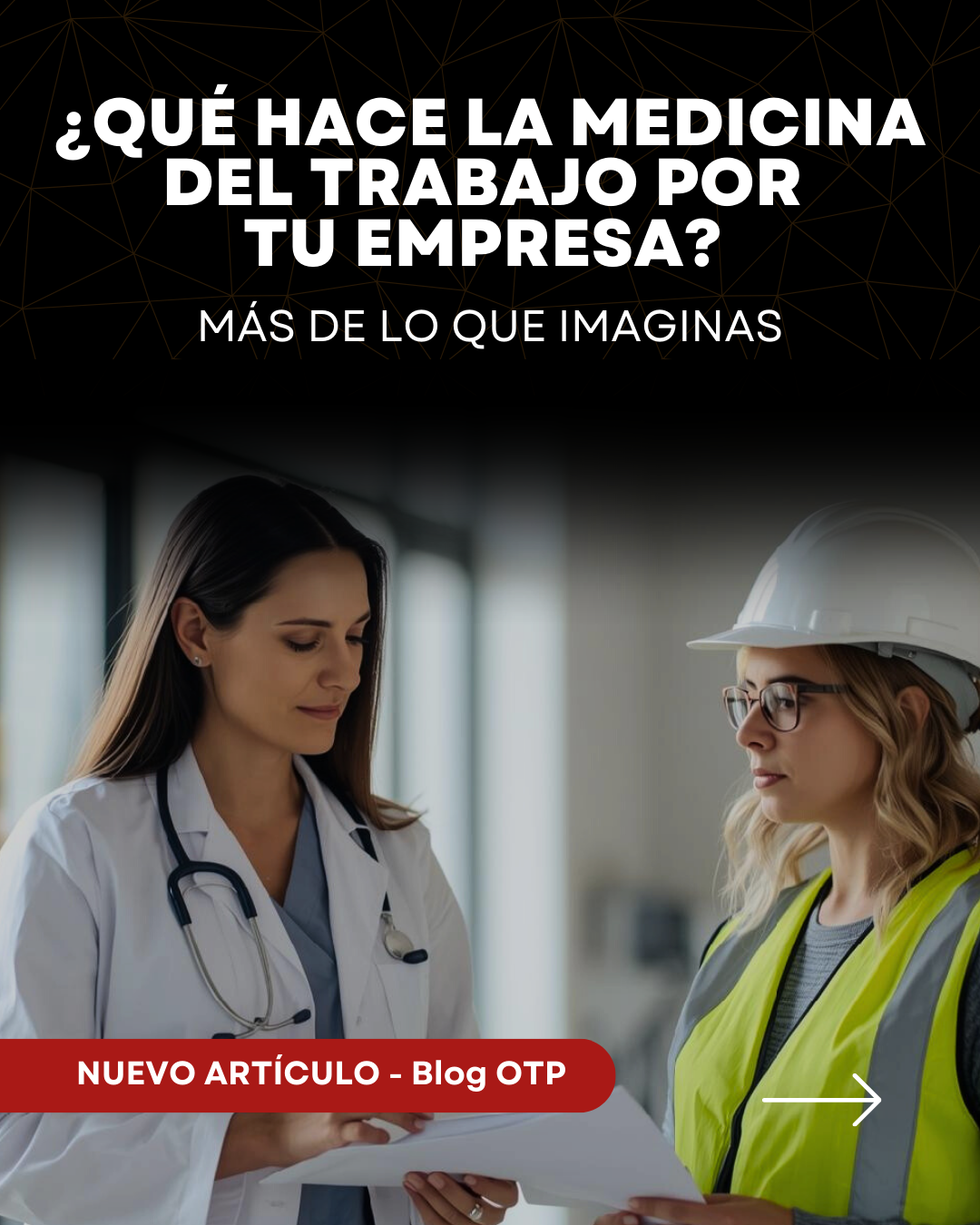 ¿Qué hace la Medicina del Trabajo por tu empresa? Mucho más de lo que imaginas