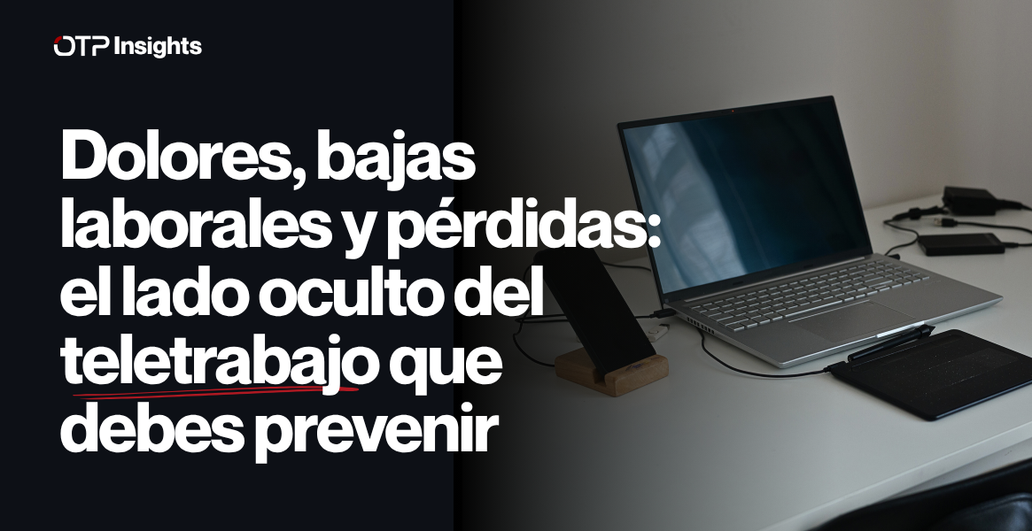 Dolores, bajas laborales y pérdidas: el lado oculto del teletrabajo que debes prevenir