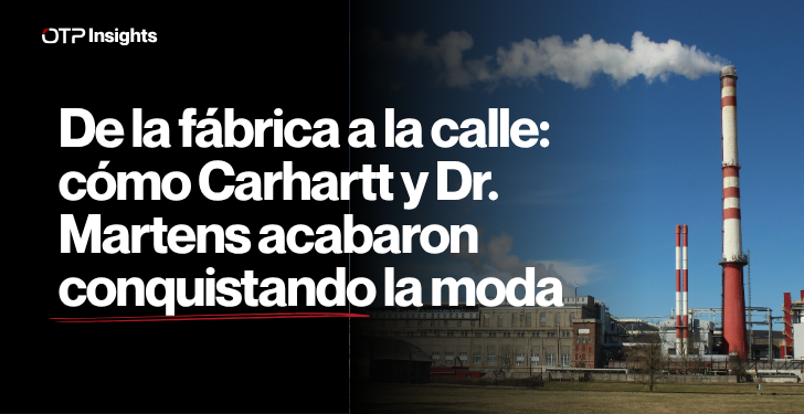 De la fábrica a la calle: cómo Carhartt y Dr. Martens acabaron conquistando la moda